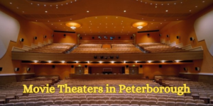 Movie Theaters in Peterborough