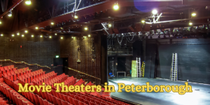 Movie Theaters in Peterborough